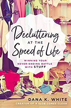 Decluttering at the Speed of Life Book