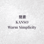 Neutral textured graphic with the title Kanso — Warm Simplicity